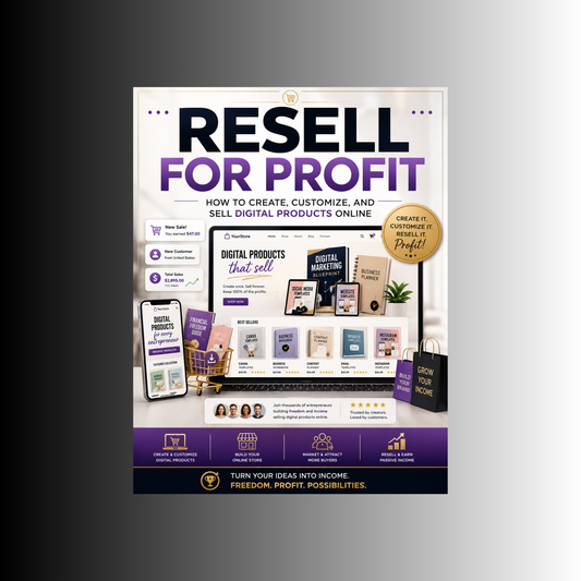 Resell for Profit: How to Create, Customize, and Sell Digital Products Online eBook (PLR)